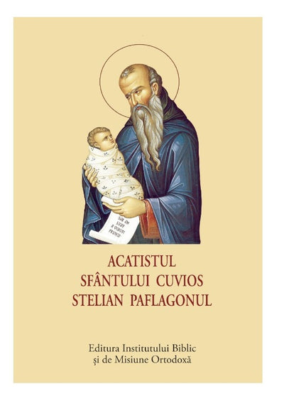 ACATISTUL SF. CUVIOS STELIAN PAFLAGONUL