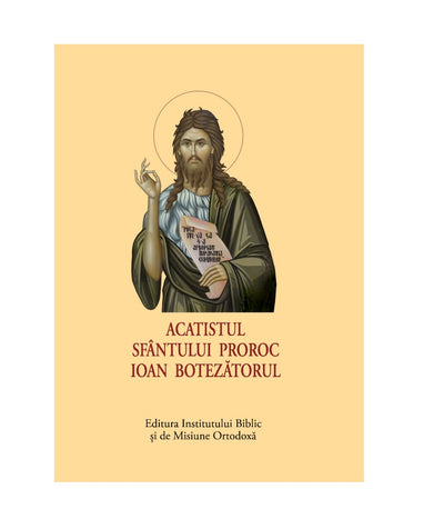 ACATISTUL SF. PROROC IOAN BOTEZATORUL