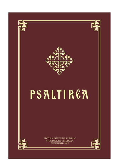 PSALTIREA PROROCULUI SI IMPARATULUI DAVID (FORMAT MIC, BROSATA)