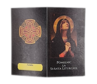 POMELNIC LA SFANTA LITURGHIE CU MAICA DOMNULUI - TIP 1