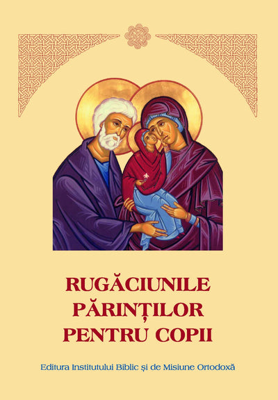Rugaciunile parintilor pentru copii